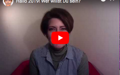 Hallo 2019! Wer willst du Sein?